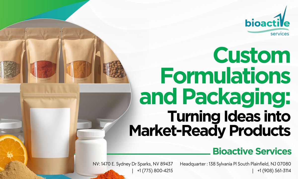 Custom Formulations and Packaging