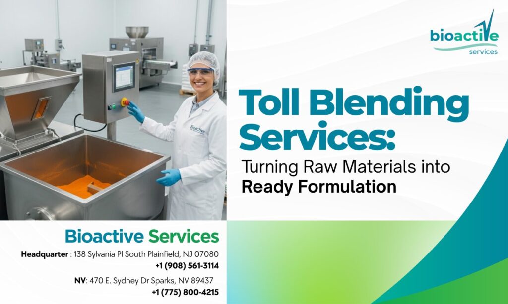 toll blending services for nutraceutical formulations