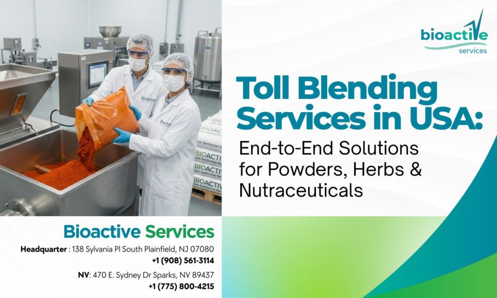 Industrial toll blending facility for powders and nutraceuticals in USA