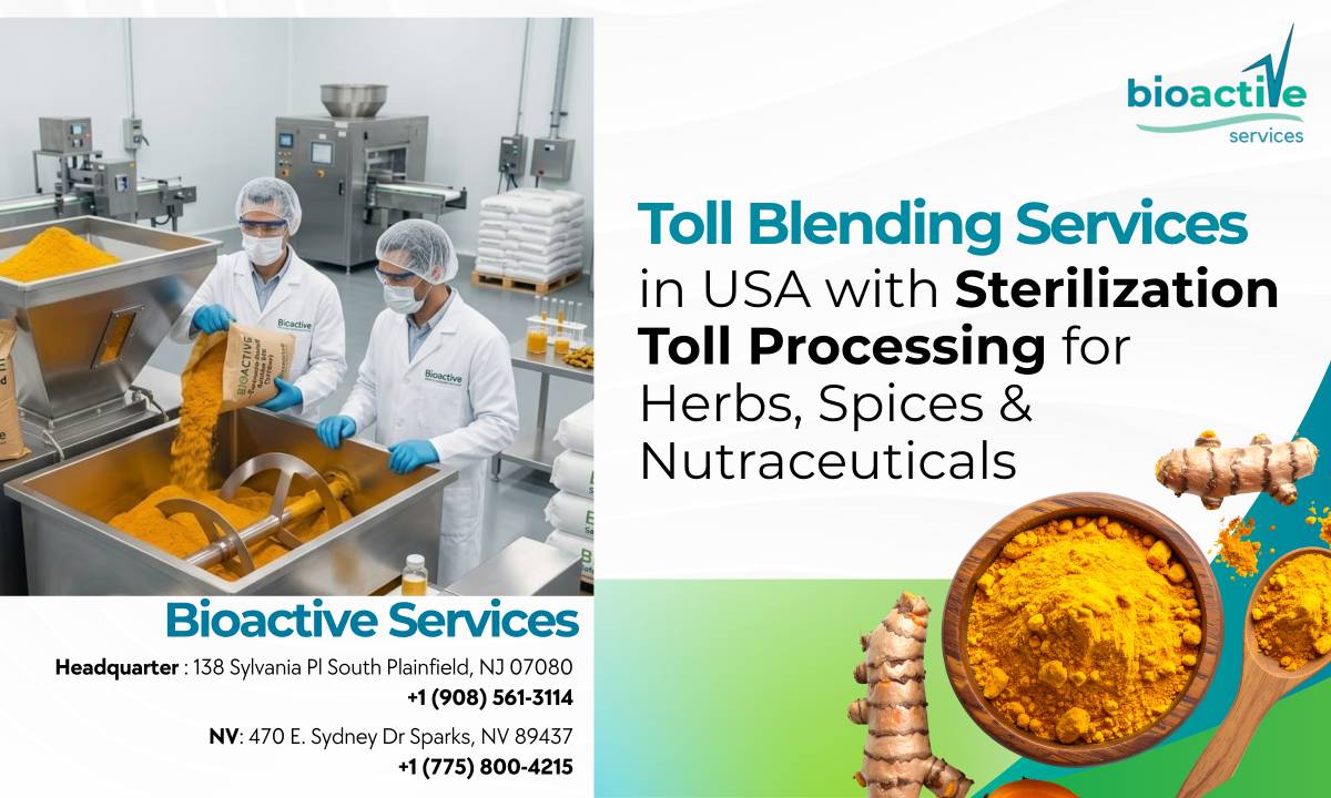 Toll Blending Services in USA with Sterilization Toll Processing for Herbs, Spices & Nutraceuticals
