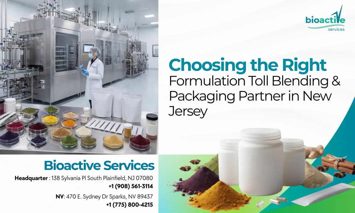 Choosing the Right Formulation, Toll Blending & Packaging Partner in New Jersey