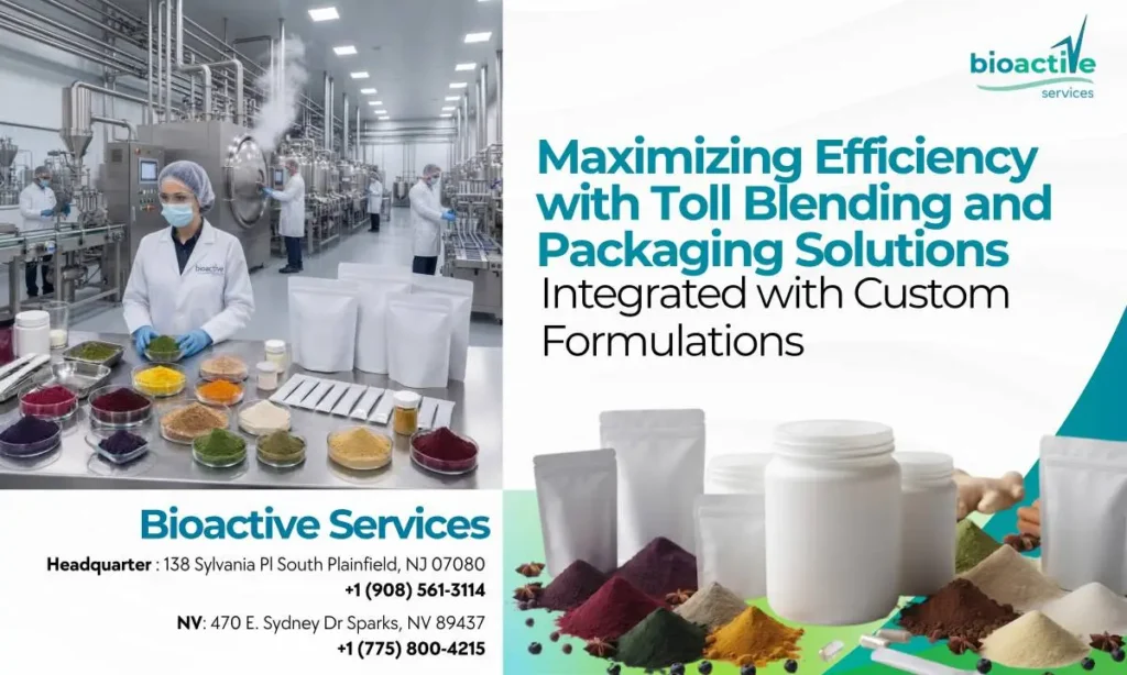 Toll blending and packaging solutions integrated with custom formulations for powdered ingredients